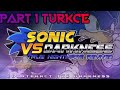 Sonic vs Darkness Türkçe Part 1