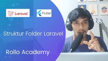 Struktur Folder - Series Tutorial Toko Online Laravel 8 + Flutter | Part 4
