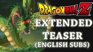 Dragon Ball Z Movie 2015 - Extended Teaser Trailer English Subs