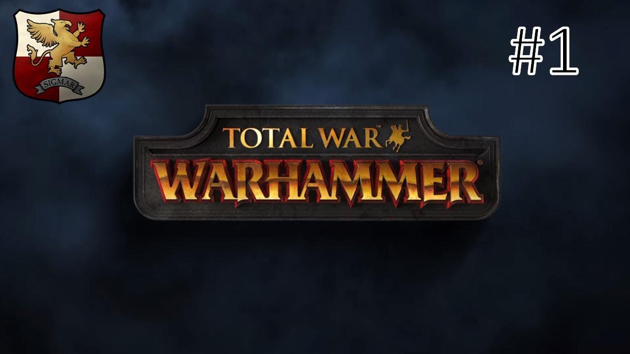 Total War: Warhammer Empire Campaign Part 1 - YouTube