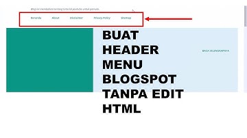 Cara Membuat header Menu di Blogspot tanpa Edit HTML