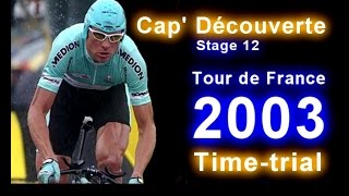 Jan Ullrich ► TdF 2003 ► Stage 12 ► Cap' Découverte (Zeitfahren) [18.07.2003]