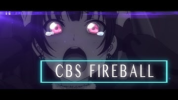 （CBS）FIREBALL || MEP #1