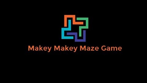 The Makey Makey Maze Game : Advertisement!
