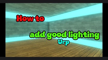 How to add good lighting to your gorilla tag fan game [urp]