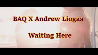BAQ x Andrew Liogas - Waiting Here (Hardstyle) | HQ Videoclip