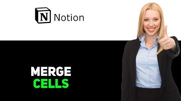 How to Merge Cells in Notion 2025