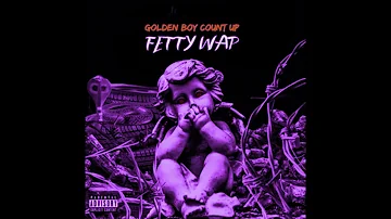 Goldenboy Countup - Fetty Wap (Slowed+Reverb)