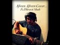 Afreen afreen  cover  dhruvit shah