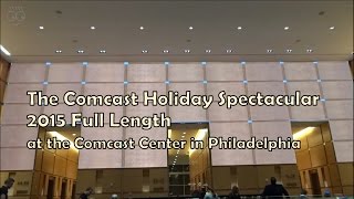 The Comcast Holiday Spectacular 2015 Full Length(HD)