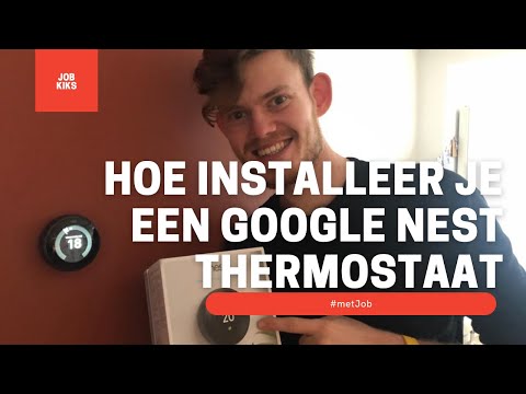 Hoe Installeer Je Een Google Nest Thermostaat? #metJob