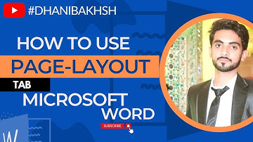 How to Use Page layout tab of MS word | All Option Explain of Layout tab