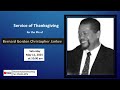 Service of thanksgiving for the life of bernard gordon christopher jankee