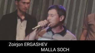 Zoirjon Ergashev - Malla soch ( OTABEK MUXAMMADZOHID )