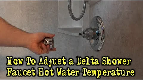 How To Adjust Delta Shower Faucet Hot Water Temperature Limit Stop