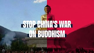 Stop China's War on Buddhism