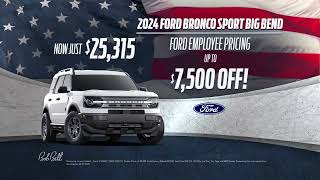 Bob Bell Ford - GET UP TO $7,500 OFF A 2024 BRONCO - NOW JUST $25,315*!