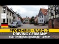 Driving in GERMANY • Pforzheim 🚙 🇩🇪 Calw • Nagold【4K】POV driving [Fahren in Deutschland]