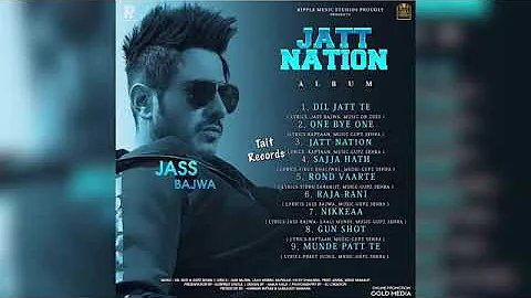 Rond Vaarte  ( FULL SONG)   Jass Bajwa   JATT NATION || latest punjabi songs