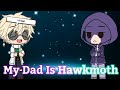 My Dad Is Hawkmoth // Meme // No ships// MLB 🐞 // • NatieRose •