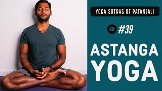 39 Astanga Yoga  The Beginning Of Transformation  Yoga Sutras Of Patanjali