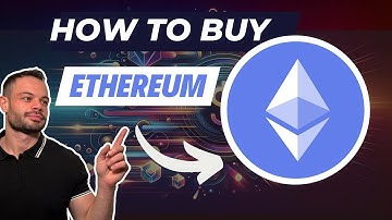 How To Buy Ethereum: Step-By-Step Guide 2024