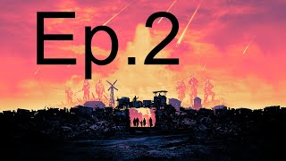 Surviving The Aftermath Ep.2 Food Shortages