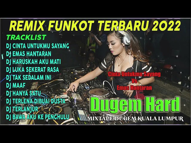 DJ Cinta Untukmu Sayang Nonstop Dugem Hard  Funkot 2022 class=