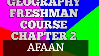 Geography freshman course chapter 2 part 1: Geology of Ethiopia and the Horn,Afaan oromootin