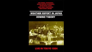 Weather Report Live in Tokyo 84' (director's cut)