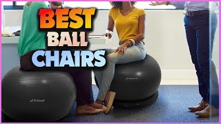 Balance and Bliss: Embracing Wellness with the Best Ball Chairs for Active Sitting by Reviewer Winspections 21 views 3 months ago 5 minutes, 22 seconds