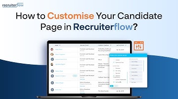 How to customise your candidate page in Recruiterflow?