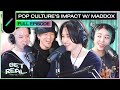 Pop Culture's Impact with Maddox (마독스) I GET REAL Ep. #17