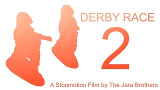 Derby Race 2 - A Stopmotion Film