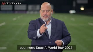 Data + AI World Tour Paris 2025 | 2 décembre | Réservez votre place !