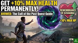 Avowed The Call of the Past Quest Guide: How to Get Remembrance of Kishamal (+10% Max Health)