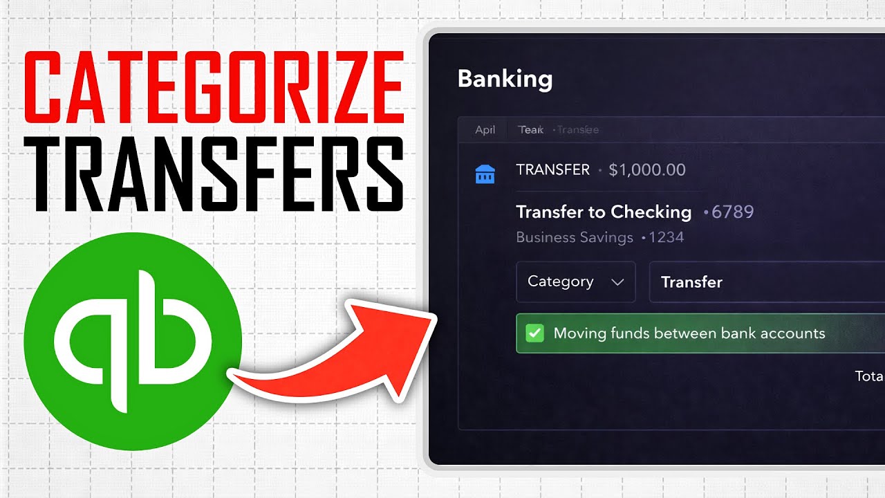 How To Categorize Transfers In Quickbooks Online (Full Guide) - YouTube