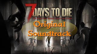 7 Days To Die Ost - Exploration B