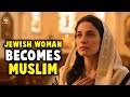 What Happened to This Jewish Woman Until She Converted to Islam?