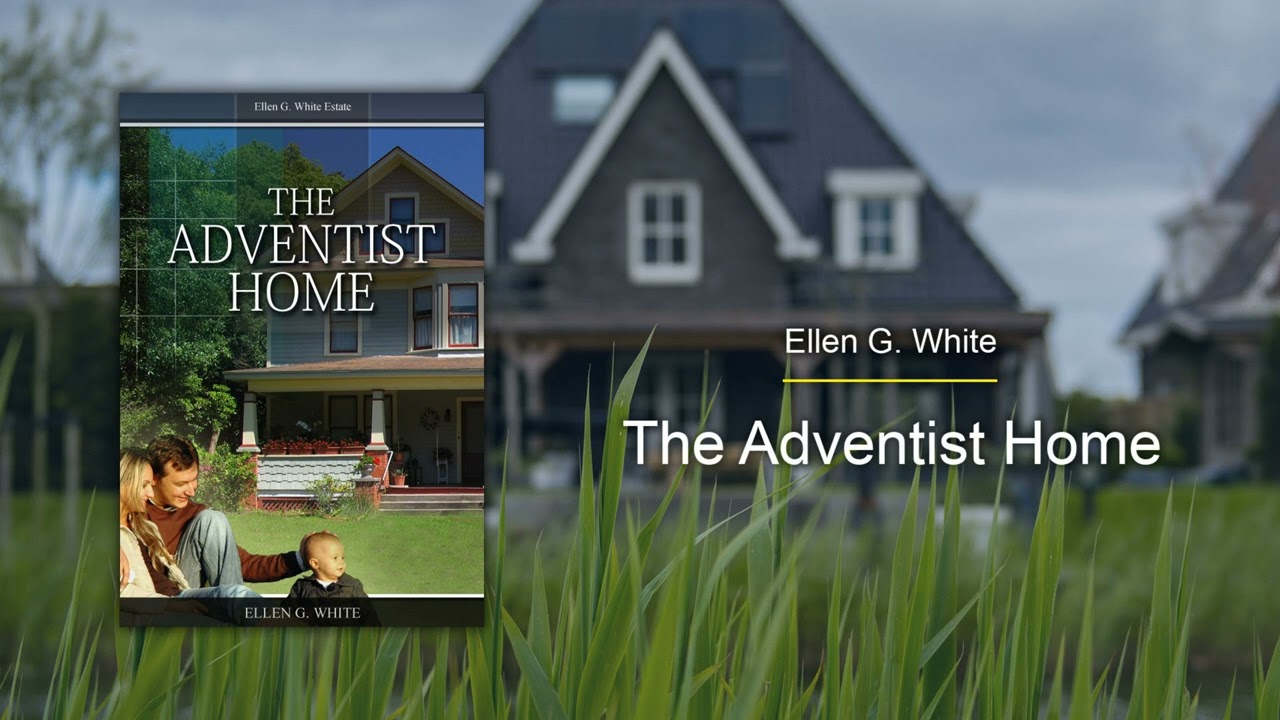 在 YouTube 上觀看「Chapter 1 - Atmosphere of the Home | The Adventist Home」 在 YouTube 上觀看「Chapter 1 - Atmosphere of the Home | The Adventist Home」