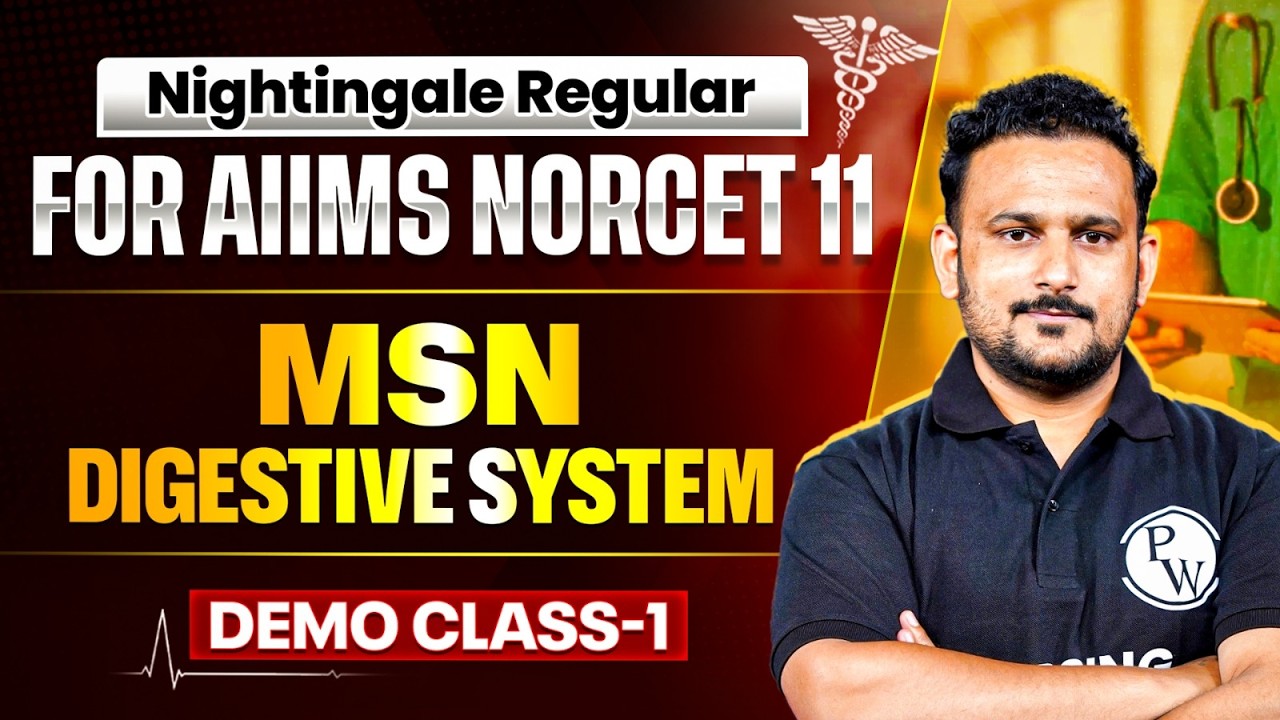 AIIMS NORCET 11 | MSN Digestive System | NIghtingale Batch | DEMO CLASS 1