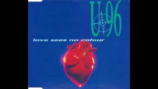 U96 – Love Sees No Colour (Full)