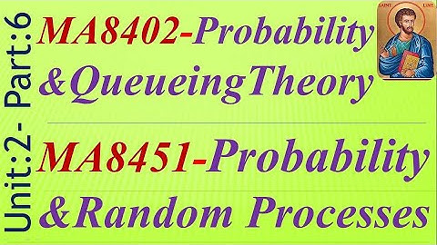 Probability and Queueing theory/Probability and random processes