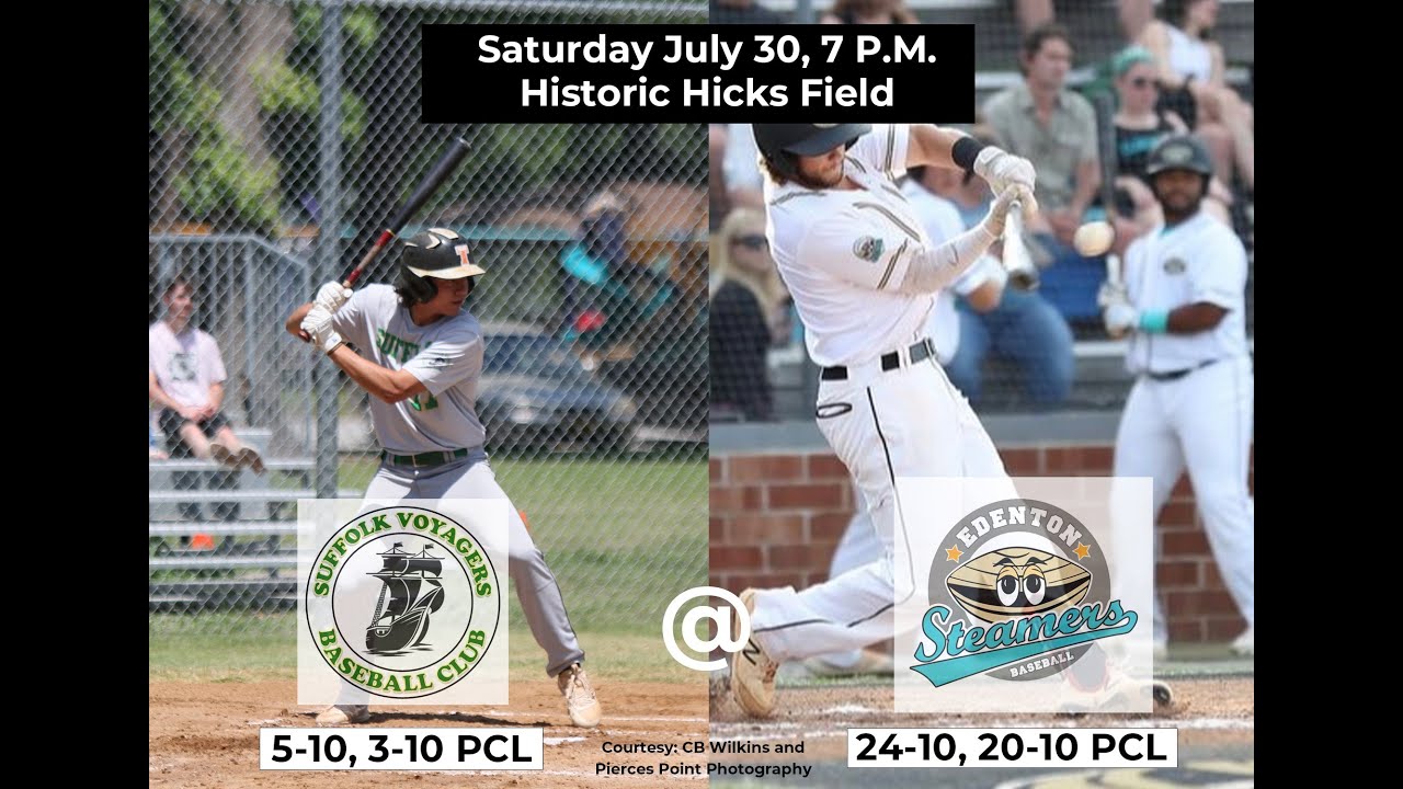Suffolk Voyagers Edenton Steamers, 7/30 YouTube