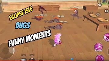 "BUGS" Eclipse Isle Funny Moments Ep.1