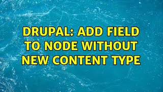 Drupal: Add field to node without new content type
