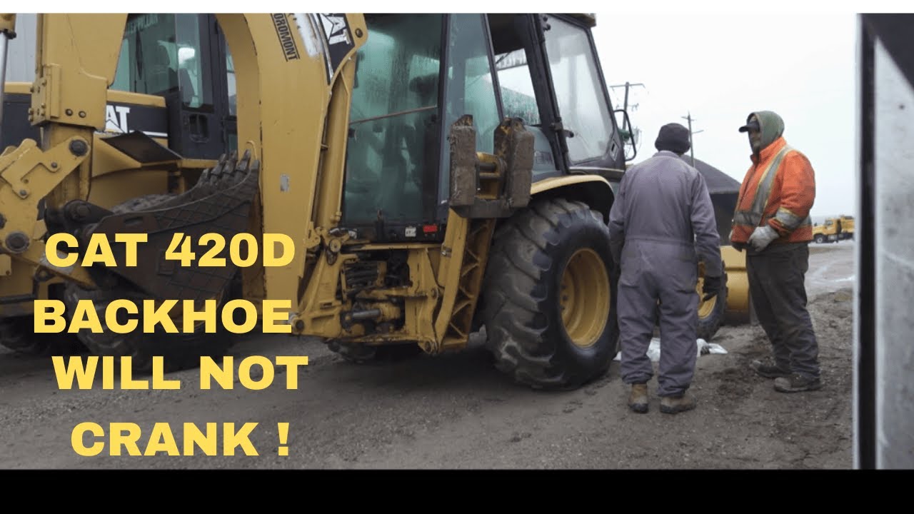 Экскаватор-погрузчик CAT 420D не заводится! + Некоторые новости о ремонте
