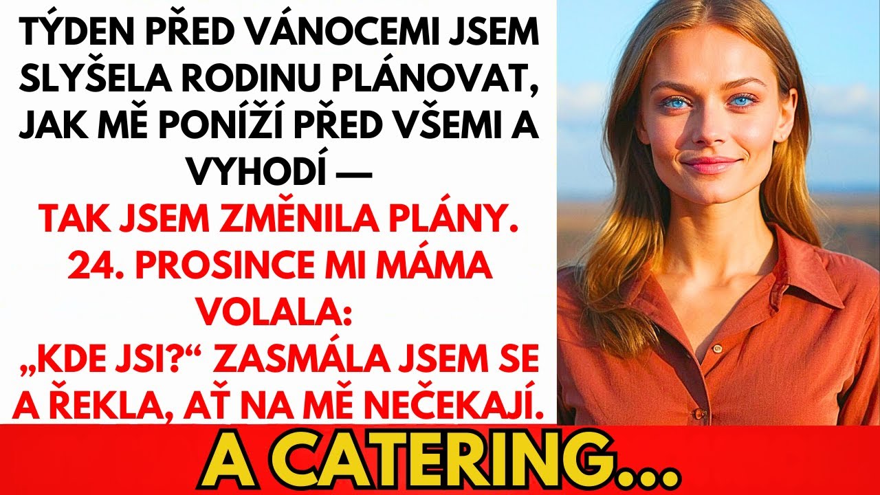 Týden Před Vánocemi Jsem Slyšela, Jak Moje Rodina Plánuje Mě Ponižovat Před Všemi A Potom...