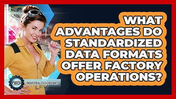 What Advantages Do Standardized Data Formats Offer Factory Operations?