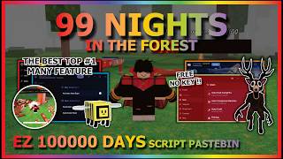99 NIGHTS IN THE FOREST Script Pastebin 2026 AUTO FARM, INFINITE DAY, BRING ALL, GODMODE (NO KEY) 🐝🔦